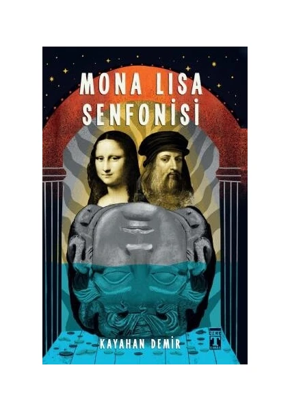 Mona Lisa Senfonisi - Kayahan Demir