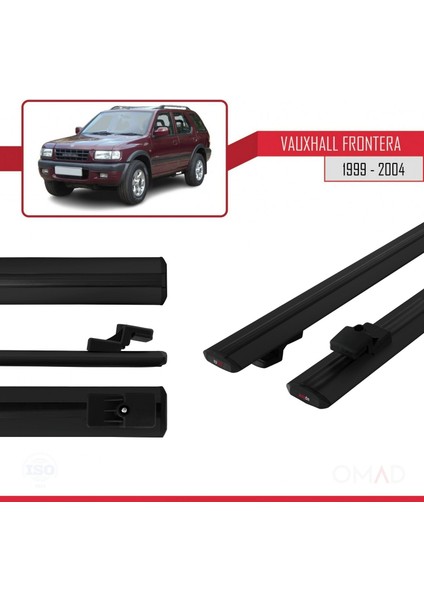 Vauxhall Frontera 1999-2004 Arası ile Uyumlu Basıc Model Ara Atkı Tavan Barı Siyah modelleri