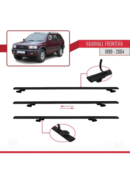 Vauxhall Frontera 1999-2004 Arası ile Uyumlu Basıc Model Ara Atkı Tavan Barı Siyah indirimleri