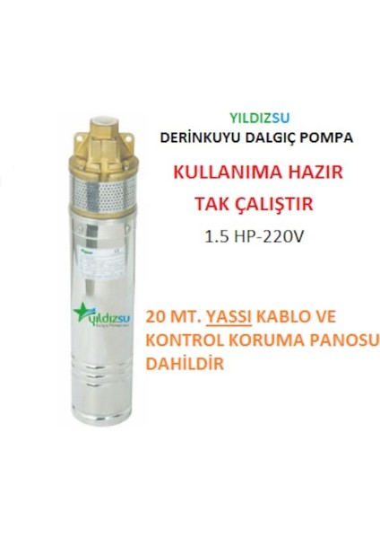 Yıldız Su 1.5 HP-220V-MOTORLU 4" Derinkuyu Preferikal Dalgıç Pompa+20 Mt. Yassı Kablo+Pano