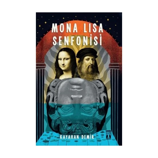 Mona Lisa Senfonisi - Kayahan Demir