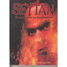 Şeytan Gerçeği ve Satanizm Mehmet Yavuz Şeker