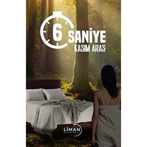 6 Saniye - Kasım Aras