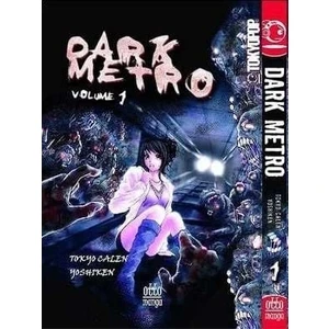 Dark Metro Cilt 1