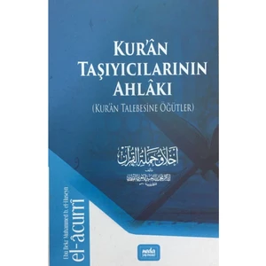 Kur'an Taşıyıcılarının Ahlakı Ebu Bekir El-Acurri 9786058001480