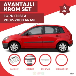 Bay Art Decor Fiesta Avantajlı Krom Set 2002-2008 Arası -4ürün- Paslanmaz Çelik