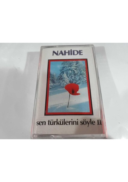 Nahide-Sen Türkülerini Söyle Kaset