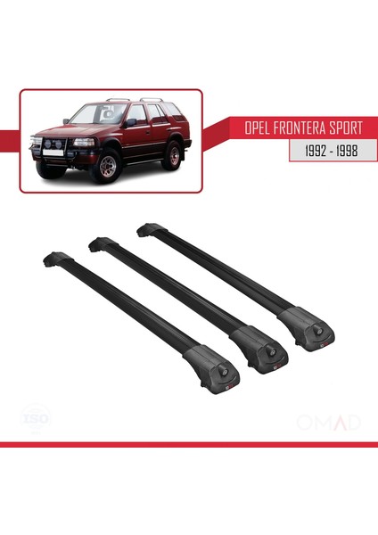 Opel Frontera Sport 1992-1998 Arası ile Uyumlu Ace-1 Ara Atkı Tavan Barı Siyah 3 Adet Bar