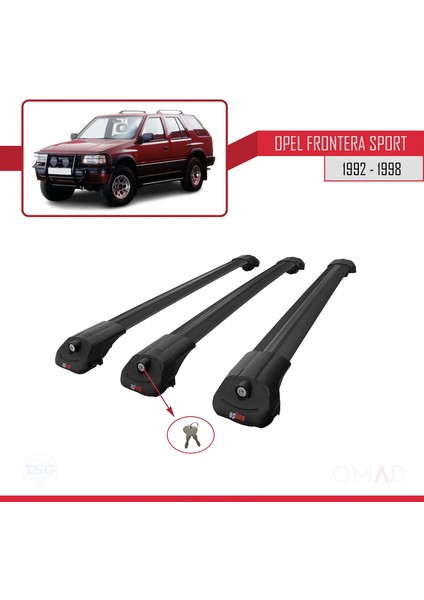 Opel Frontera Sport 1992-1998 Arası ile Uyumlu Ace-1 Ara Atkı Tavan Barı Siyah 3 Adet Bar
