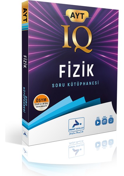 Paraf Yayınları AYT IQ Fizik Soru Kütüphanesi