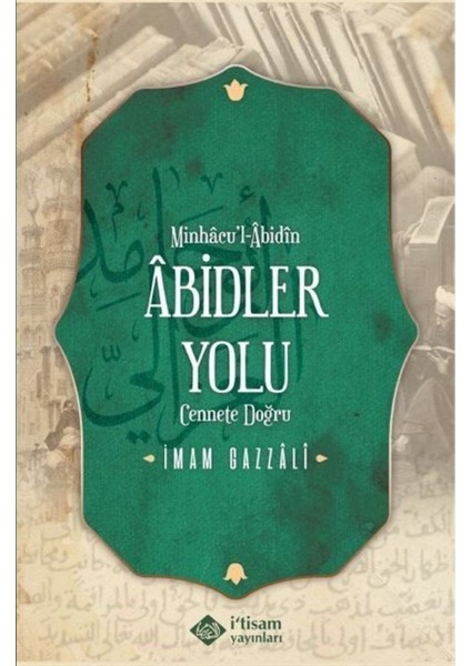 Abidler Yolu Minhacul Abidin (Karton Kapak) - İmam-ı Gazali