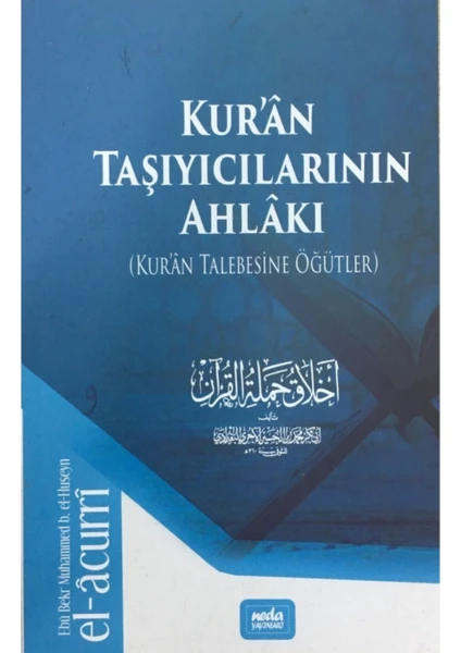 Kur'an Taşıyıcılarının Ahlakı Ebu Bekir El-Acurri 9786058001480