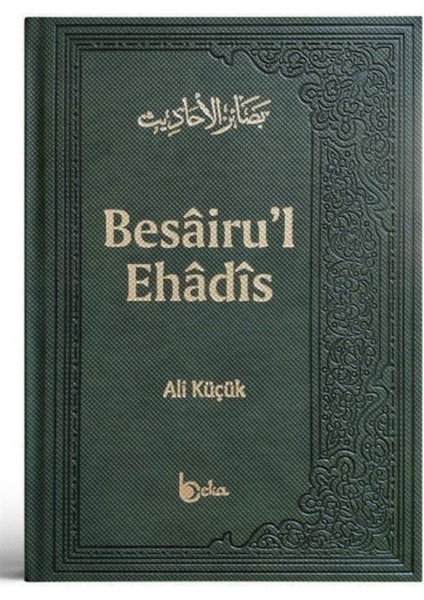 Besairul Ehadis (Termo Deri Ciltli) - Ali Küçük
