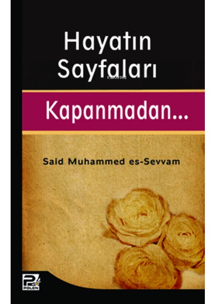 Hayatın Sayfaları Kapanmadan