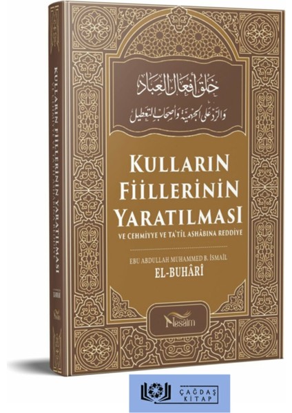 Kulların Fiillerinin Yaratılması - İmam Buhari