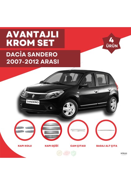 Dacia Sandero Avantajlı Krom Set 2007-2012 Arası -4ürün- Paslanmaz Çelik
