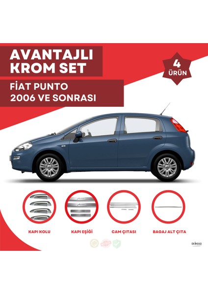 Fiat Punto Avantajlı Krom Set 2006 ve Sonrası -4ürün- Paslanmaz Çelik