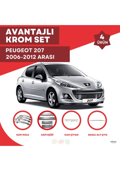 Peugeot 207 Avantajlı Krom Set 2006-2012 Arası -4ürün- Paslanmaz Çelik