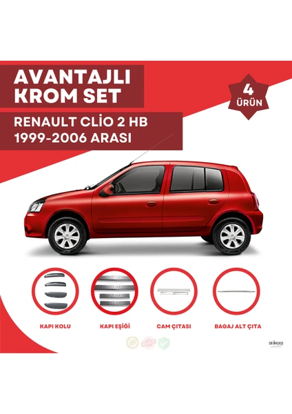 Bay Art Decor Renault Clio 2 Hb Avantajlı Krom Set 1999-2006 Arası -4ürün- Paslanmaz Çelik