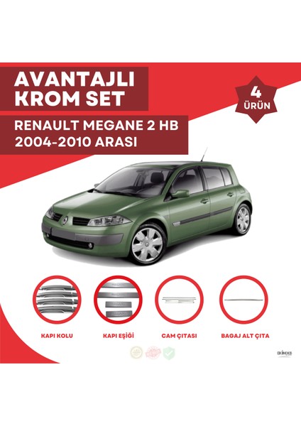 Bay Art Decor Renault Megane 2 Hb Avantajlı Krom Set 2004-2010 Arası -4ürün- Paslanmaz Çelik