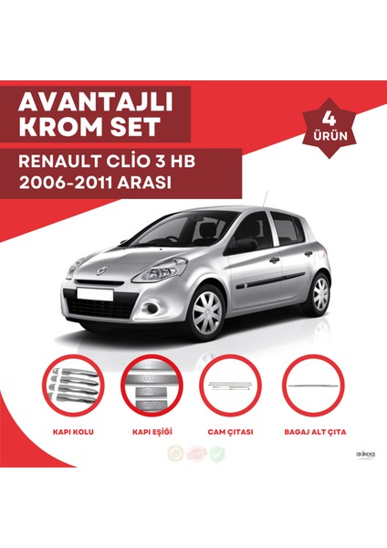 Renault Clio 3 Hb Avantajlı Krom Set 2006-2011 Arası -4ürün- Paslanmaz Çelik