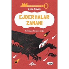 Ejderhalar Zamanı:Hikaye Anahtarcısı 2 - Ayşe Sevim