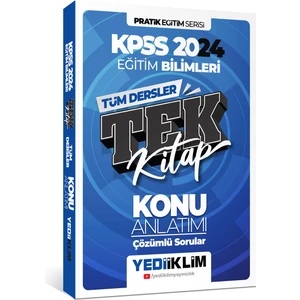 Yediiklim Yayınları KPSS 2024 Pratik Eğitim Serisi Tüm Dersler Eğitim Bilimleri Tek Kitap Konu Anlatımı(Soru Ilaveli)