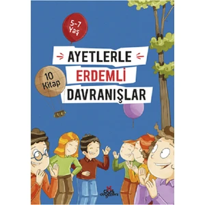 Ayetlerle Erdemli Davranışlar Set (10 Kitap)