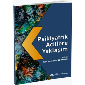 Psikiyatrik Acillere Yaklaşım