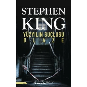 Yüzyılın Suçlusu Blaze  - Stephen King