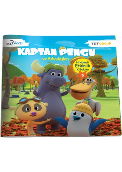 Kaptan Pengu ve Arkadaşları Hikayeli Etkinlik Kitabı