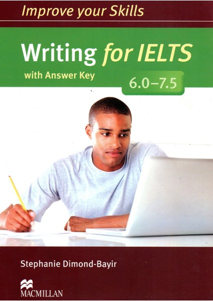 Improve Your Skills: Writing For Ielts 6.0-7.5 Student's Book With Answer Key