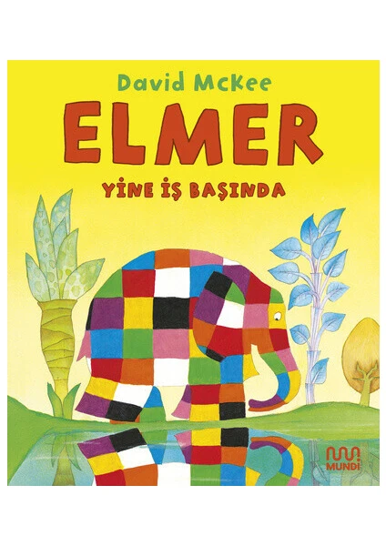 Elmer Yine İş Başında - David Mckee