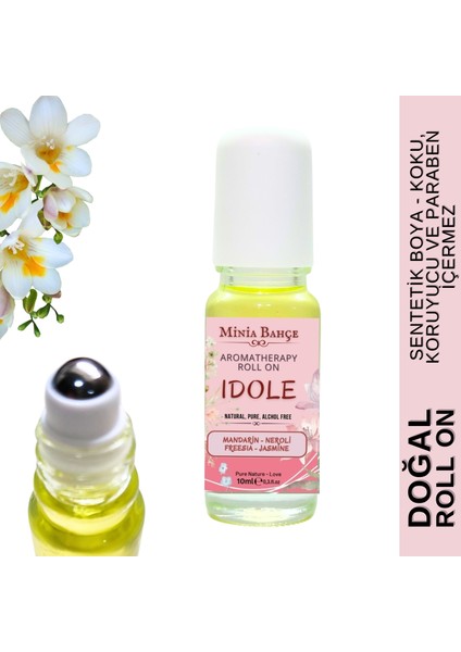 Minia Bahçe Idole, Doğal Roll On, Mandalina, Neroli, Frezya, Yasemin 10 ml