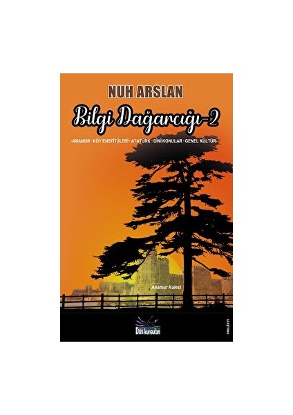 Bilgi Dağarcığı 2 - Nuh Arslantaş