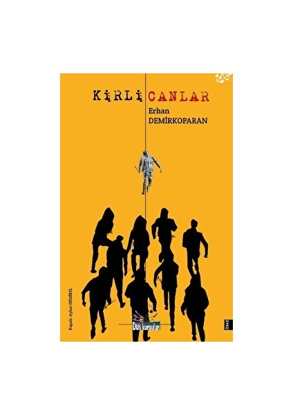 Kirli Canlar - Erhan Demirkoparan