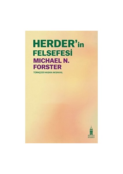 Herder'in Felsefesi - Michael N. Forster