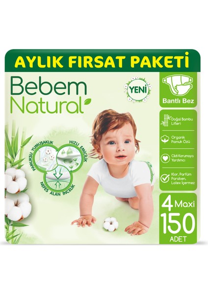 Bebem Natural Bebek Bezi 4 Beden Maxi Aylık Fırsat Paketi 150 Adet