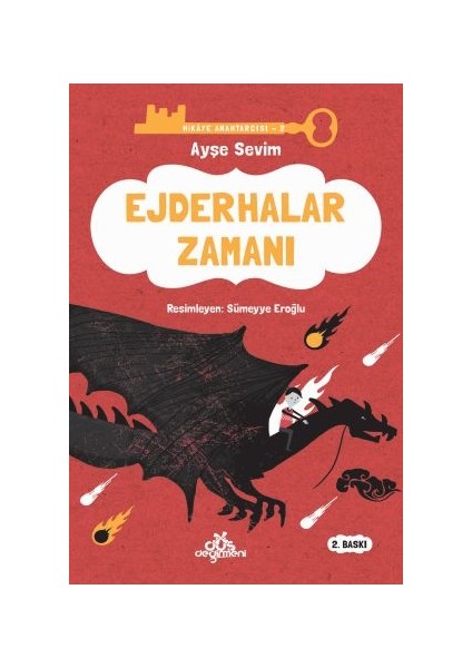 Ejderhalar Zamanı:Hikaye Anahtarcısı 2 - Ayşe Sevim