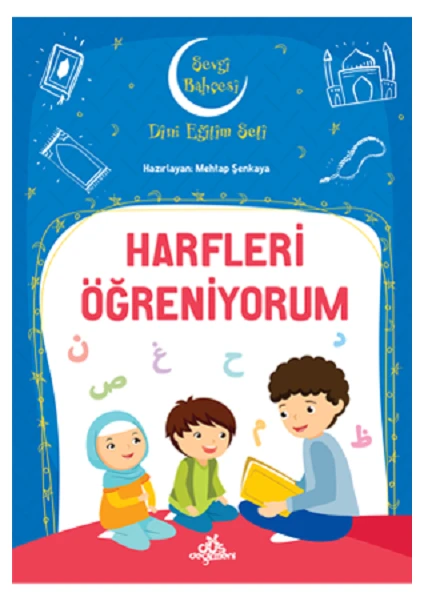 Harfleri Öğreniyorum - Sevgi Bahçesi Dini Eğitim Seti