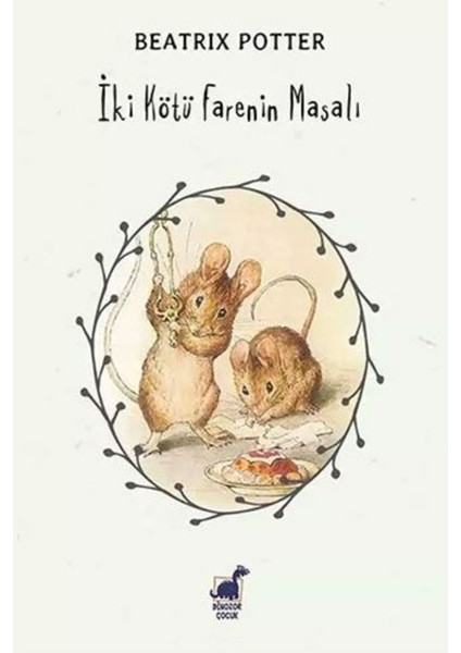Iki Kötü Farenin Masalı