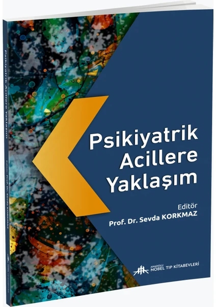 Psikiyatrik Acillere Yaklaşım