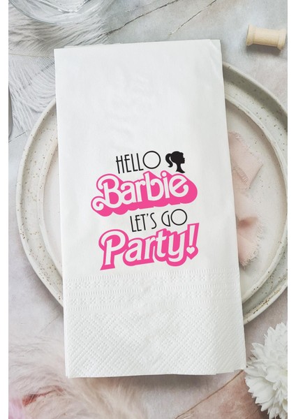 Barbie Konsept Let's Go Party Sunum Peçetesi