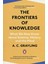 Frontiers Of Knowledge Pb - A C.Grayling 1