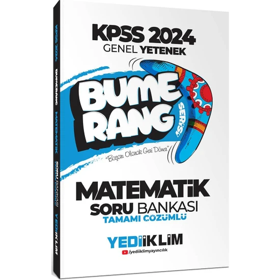 Yediiklim Yayınları 2024 Kpss Genel Yetenek Bumerang Matematik Tamamı Çözümlü Soru Bankası