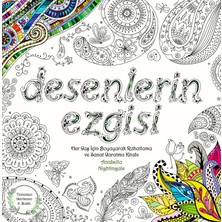 Desenlerin Ezgisi-Her Yaş İçin Boyayarak Rahatlama Ve Sanat Yaratma Kitabı - Anabella Nightingale