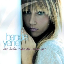 Hande Yener ‎- Aşk Kadın Ruhundan Anlamıyor CD