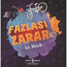 Fazlası Zarar - Ian Mutch