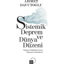 Sistemik Deprem ve Dünya Düzeni - Ahmet Davutoğlu