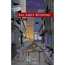 Kan Değil Mürekkep - Kaan Demir